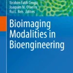 Bioimaging Modalities in Bioengineering